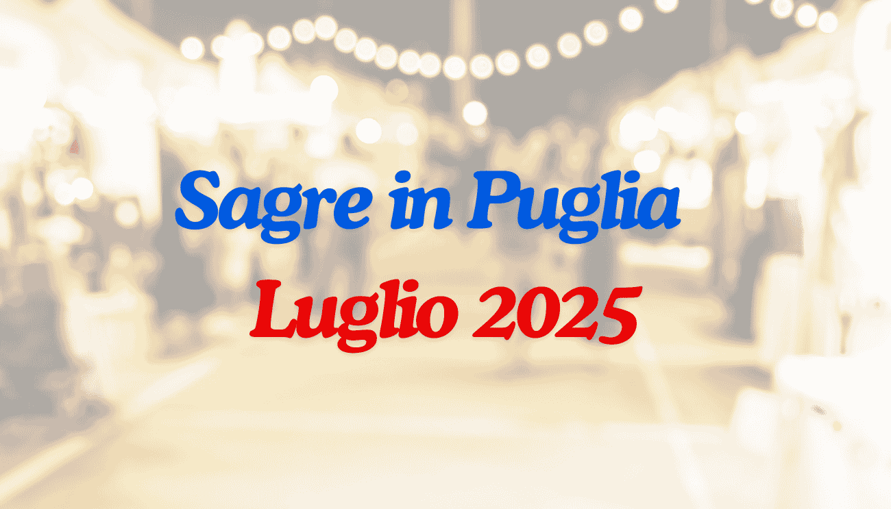 sagre in puglia luglio 2025