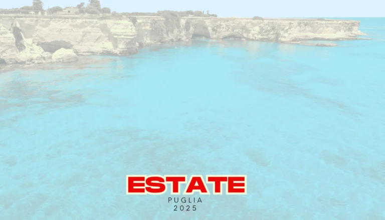 Cosa fare in estate in Puglia: eventi ed itinerari per il 2025