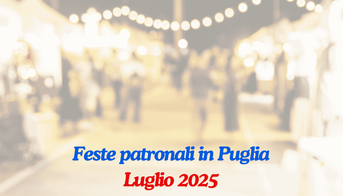 feste patronali puglia luglio