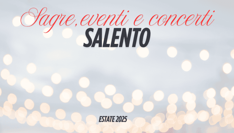 Estate a Lecce e nel Salento 2025: eventi, appuntamenti, concerti