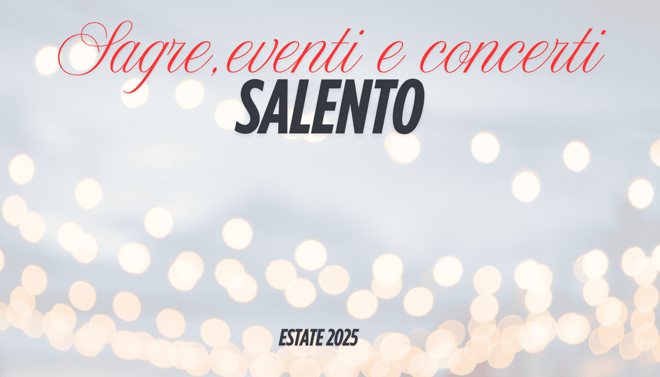 estate nel salento 2025