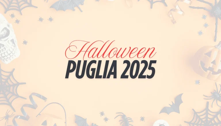 Halloween in Puglia 2025: eventi e idee su cosa fare