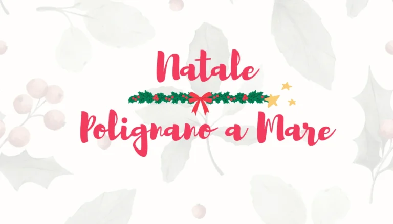 Natale a Polignano a Mare 2025/2026: mercatini, eventi e presepi