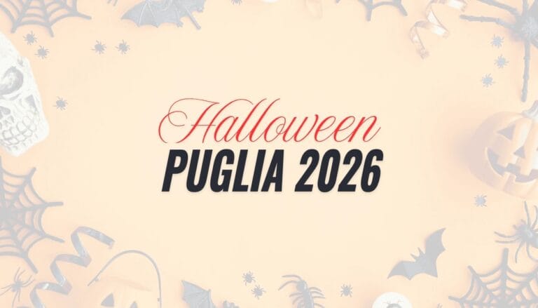 Halloween in Puglia 2026: eventi e idee su cosa fare
